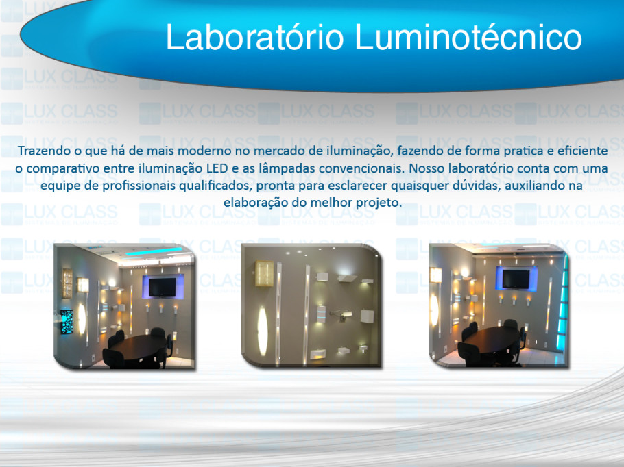 Showroom Lux Class Sistemas de iluminacao a leds